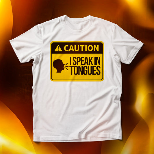 I Speak in Tongues White T-Shirt