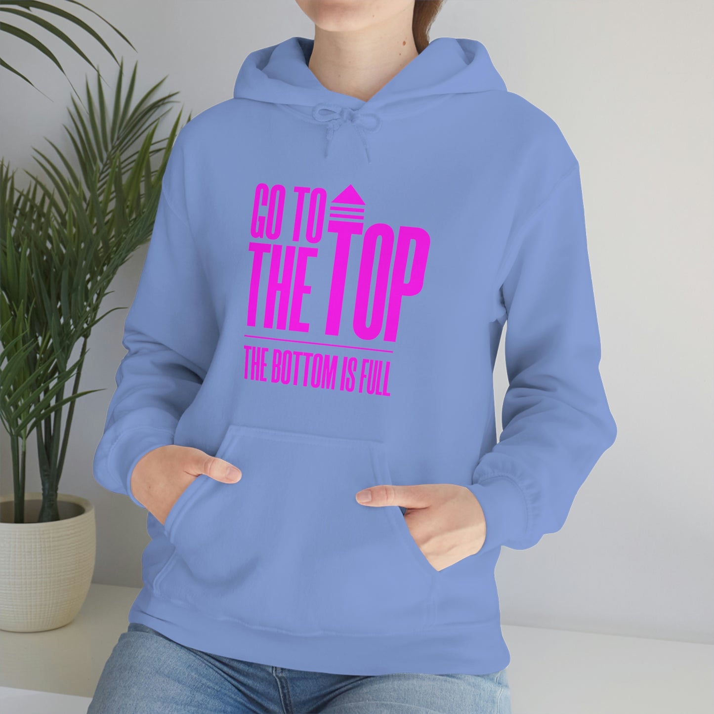 Unisex Heavy Blend™ Hooded Sweatshirt Go To The Top The Bottom Is Full (Bright Pink Logo)