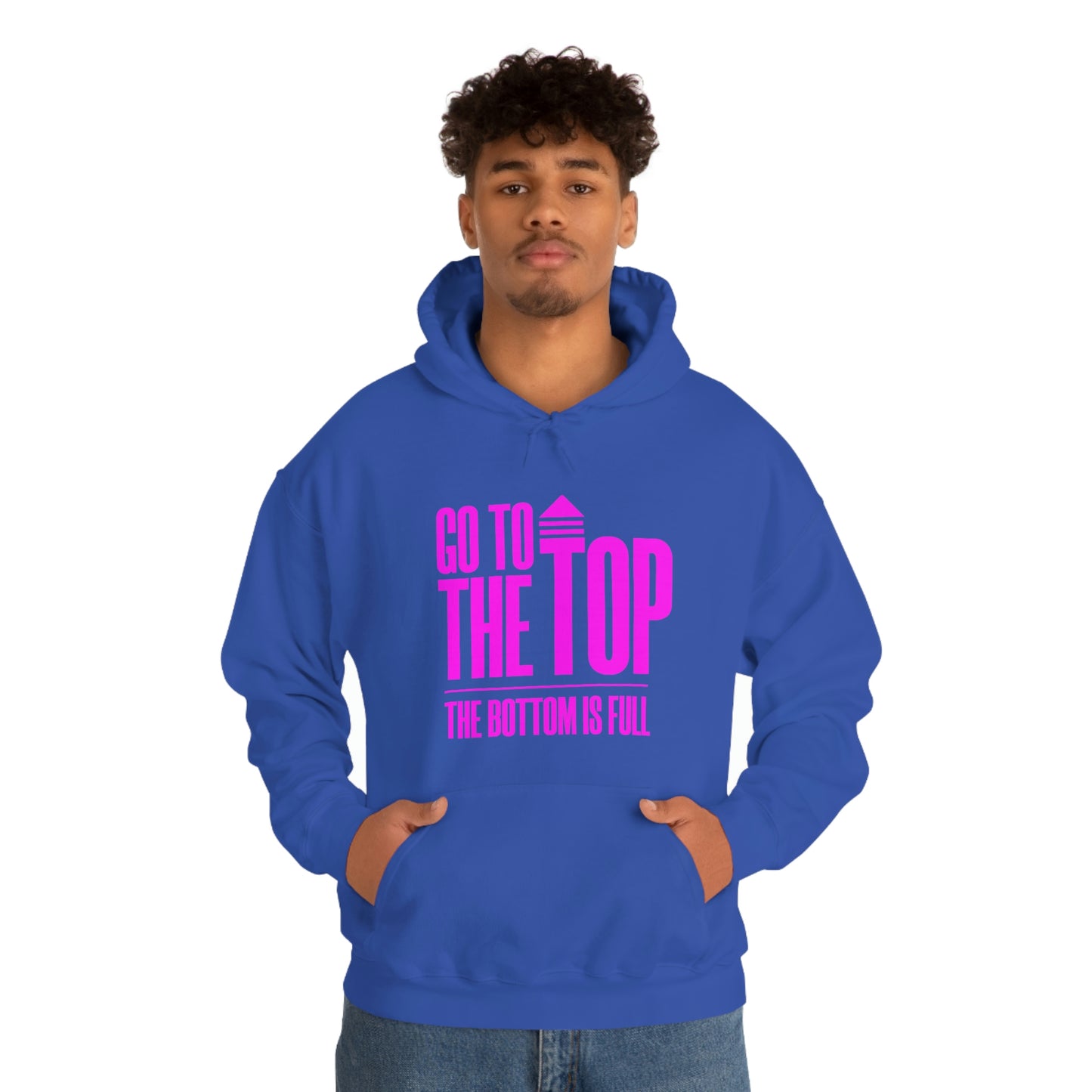 Unisex Heavy Blend™ Hooded Sweatshirt Go To The Top The Bottom Is Full (Bright Pink Logo)