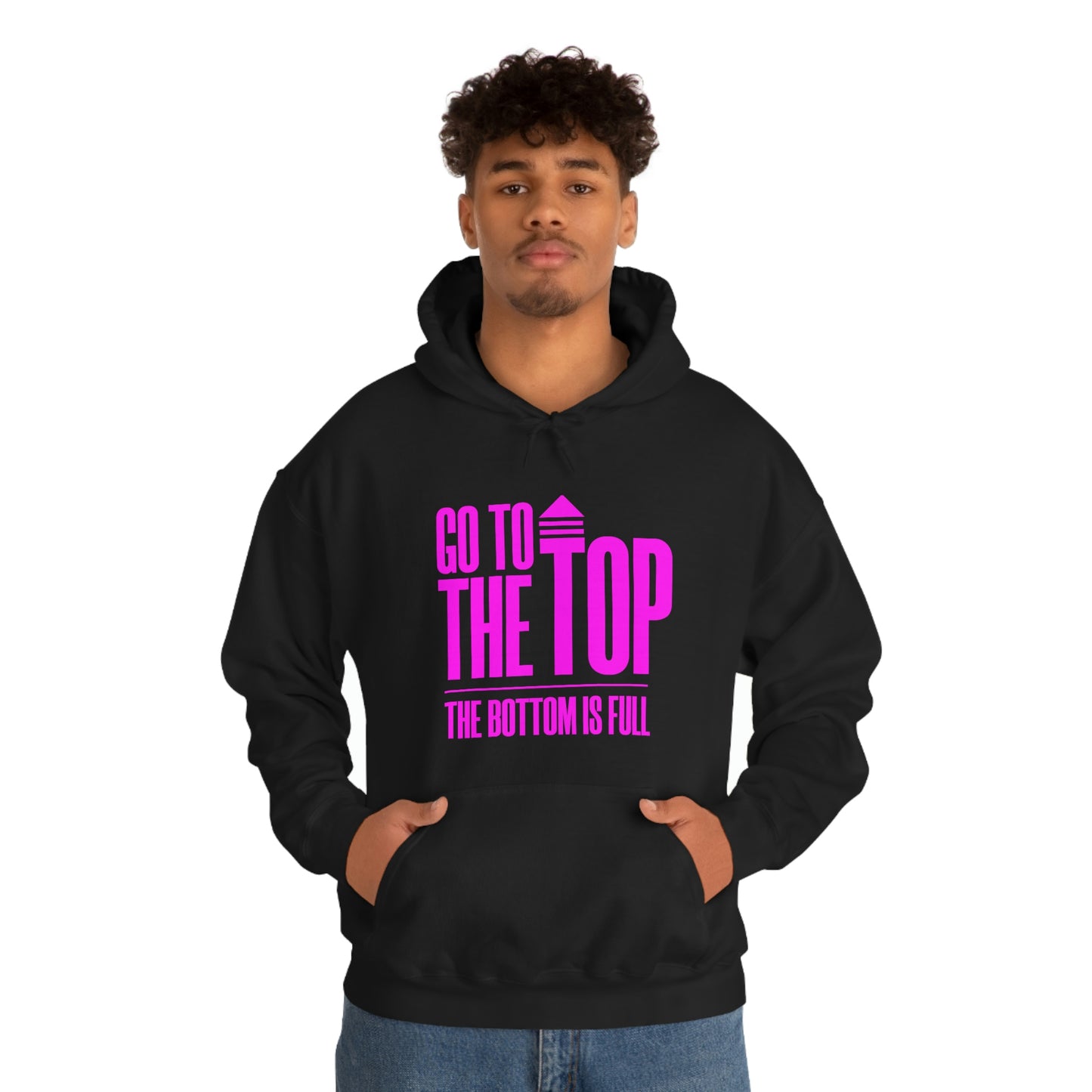 Unisex Heavy Blend™ Hooded Sweatshirt Go To The Top The Bottom Is Full (Bright Pink Logo)