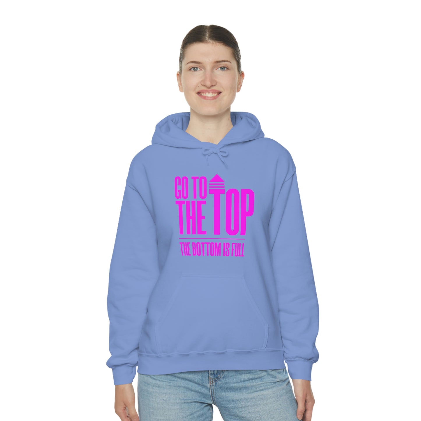 Unisex Heavy Blend™ Hooded Sweatshirt Go To The Top The Bottom Is Full (Bright Pink Logo)