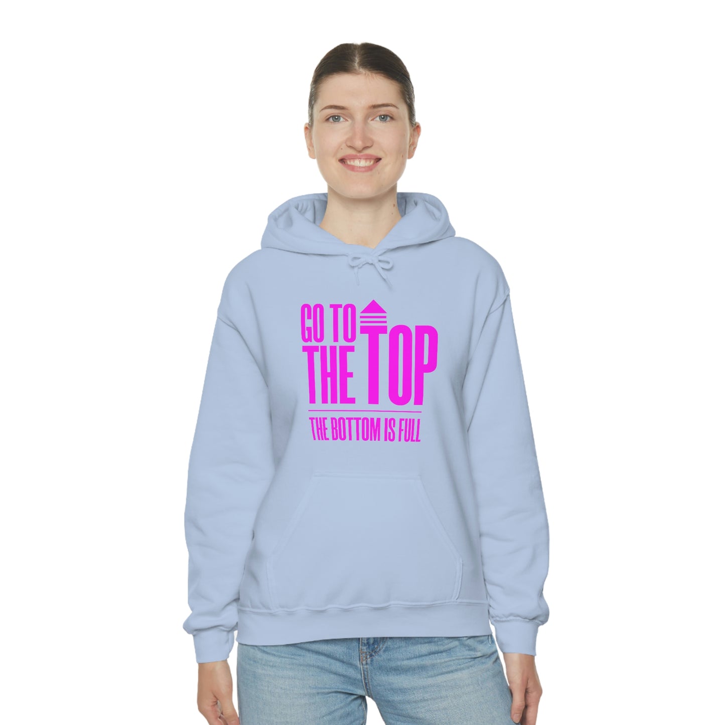 Unisex Heavy Blend™ Hooded Sweatshirt Go To The Top The Bottom Is Full (Bright Pink Logo)