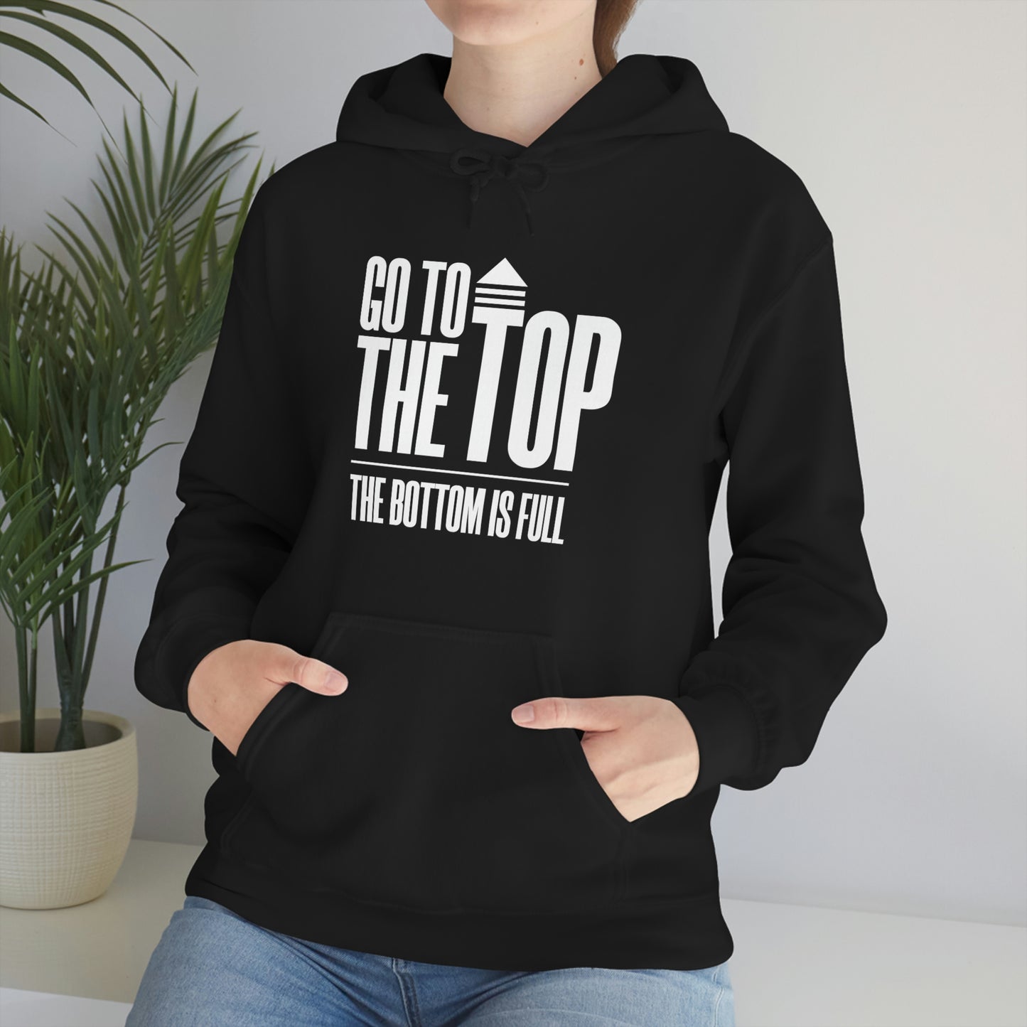 Unisex Heavy Blend™ Hooded Sweatshirt Go To The Top The Bottom Is Full (White Logo)