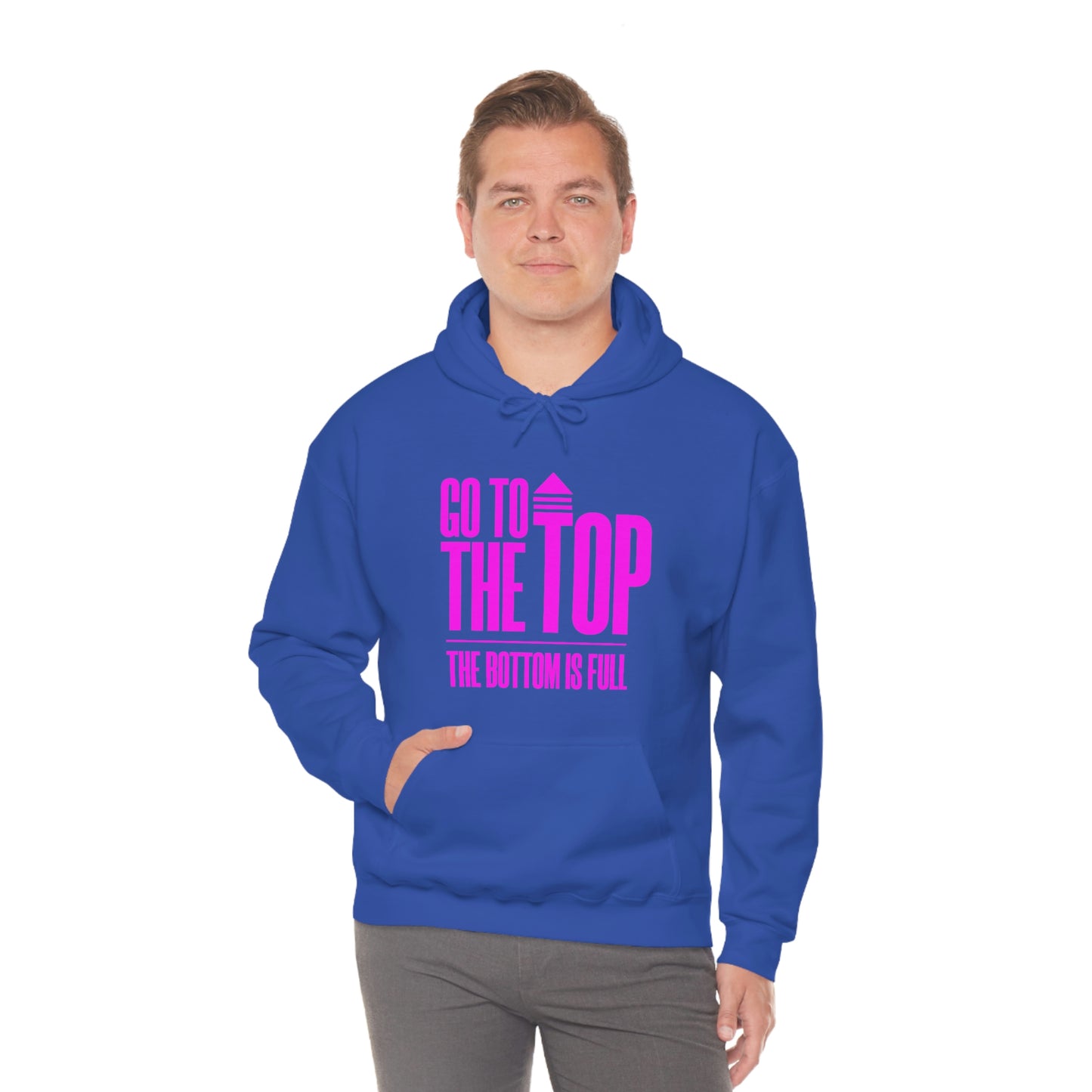 Unisex Heavy Blend™ Hooded Sweatshirt Go To The Top The Bottom Is Full (Bright Pink Logo)
