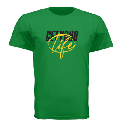 GET YOUR LIFE T-SHIRT GREEN w/Black