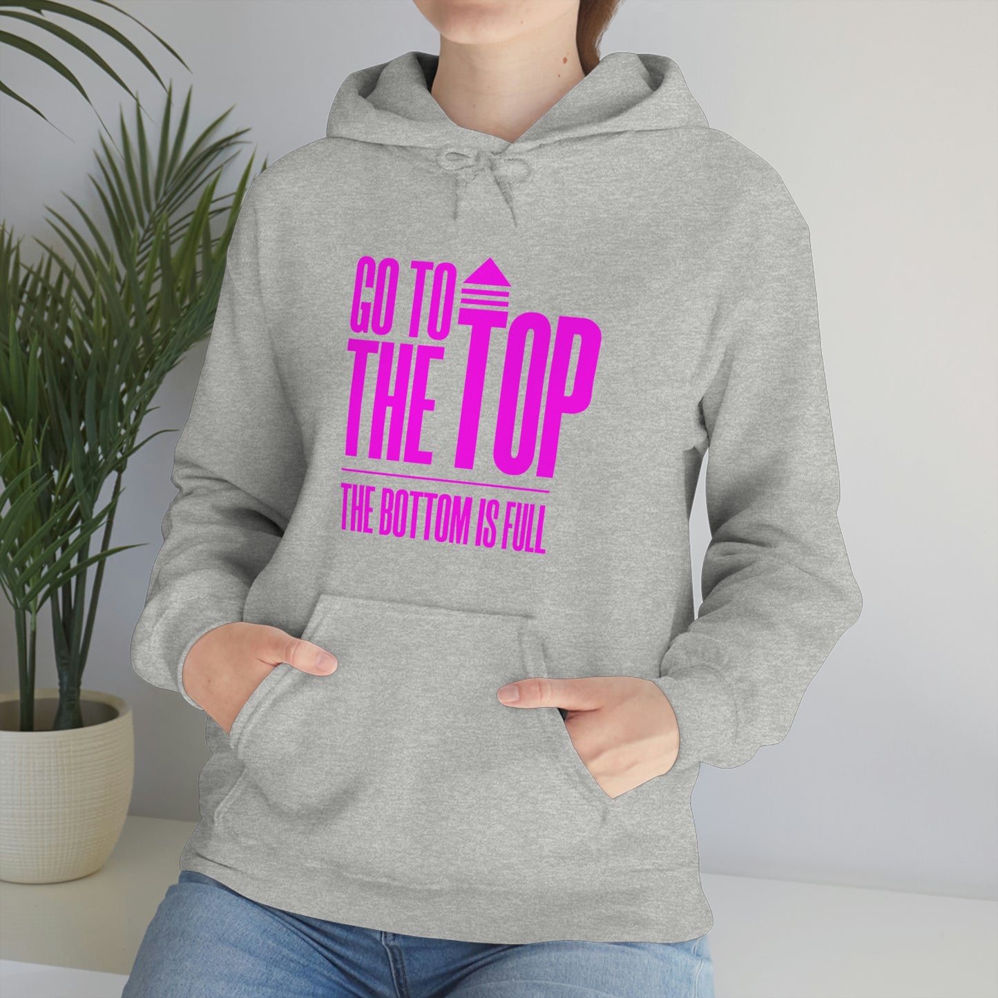 Unisex Heavy Blend™ Hooded Sweatshirt Go To The Top The Bottom Is Full (Bright Pink  Logo)