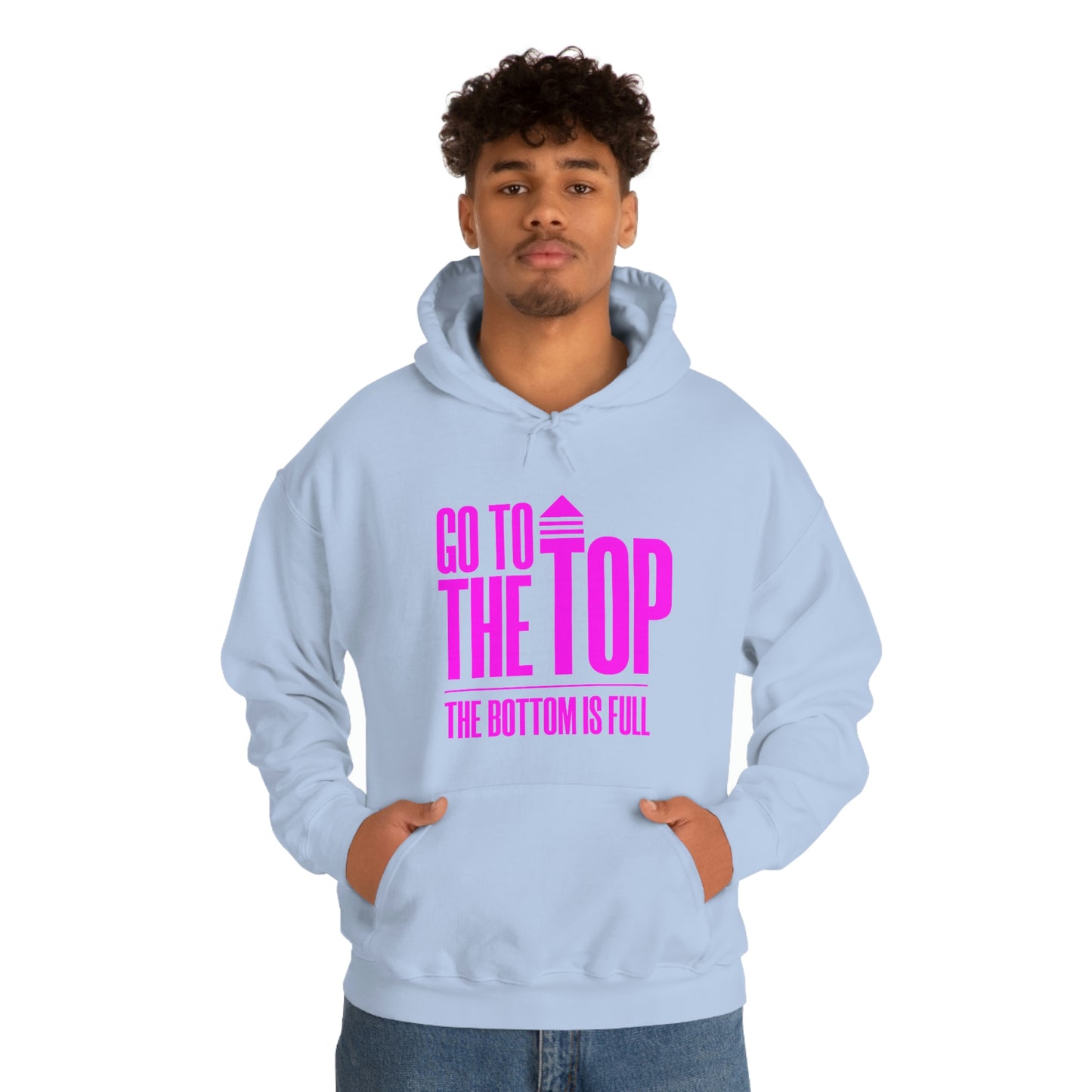 Unisex Heavy Blend™ Hooded Sweatshirt Go To The Top The Bottom Is Full (Bright Pink  Logo)