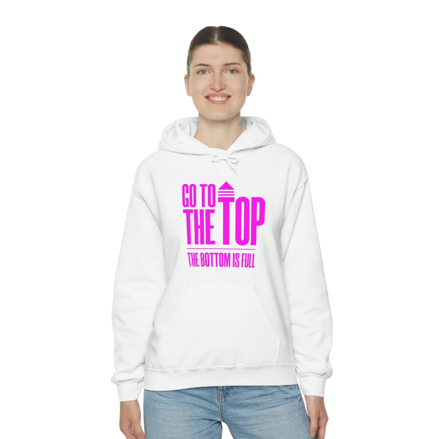 Unisex Heavy Blend™ Hooded Sweatshirt Go To The Top The Bottom Is Full (Bright Pink  Logo)