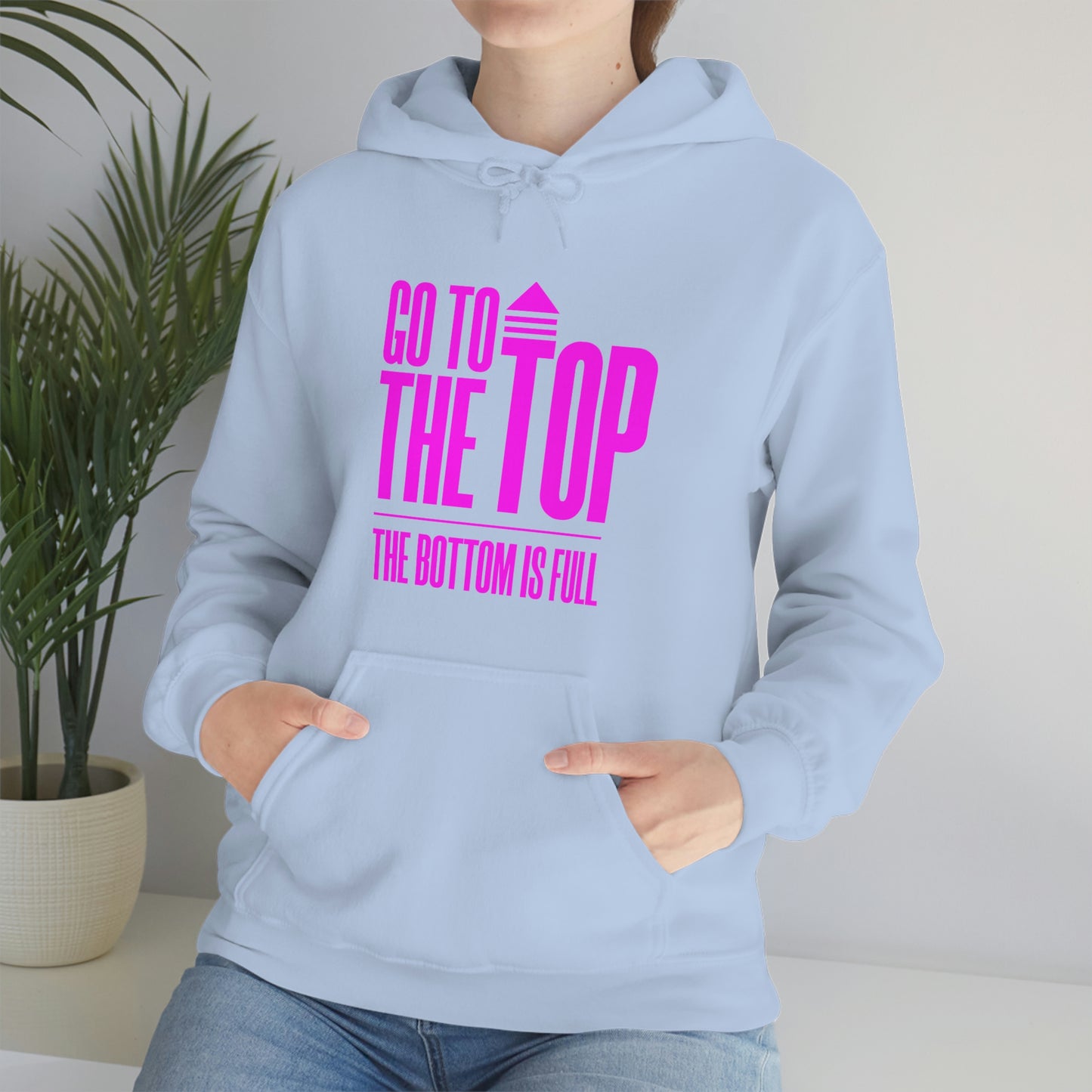 Unisex Heavy Blend™ Hooded Sweatshirt Go To The Top The Bottom Is Full (Bright Pink  Logo)